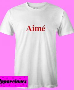 Aime T Shirt