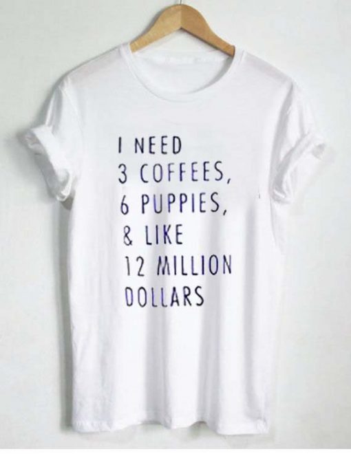 coffee T Shirt Size S,M,L,XL,2XL,3XL