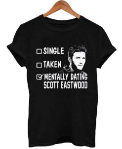 mentally dating scoot eastwood T Shirt Size XS,S,M,L,XL,2XL,3XL