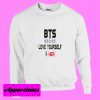 BTS Love Yourself Sweatshirt