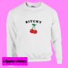 Btchy Cherry Sweatshirt