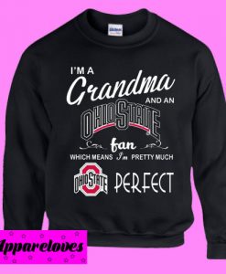 I’m a grandma and an Ohio State Sweatshirt Men And Women