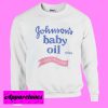 Johnson’s Baby Oil Sweatshirt Men And Women