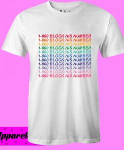 1800 block his number T shirt