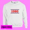 1980 Sweatshirt