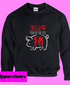 2019 Year Of The Pig Sweatshirt