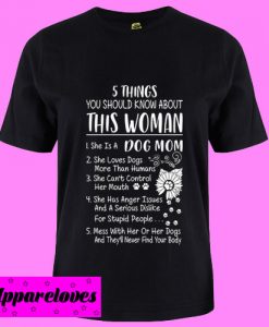 5 Things You Should Know About This Woman T Shirt