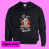 All You Need Is Love Llamas Sweatshirt