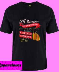 All women are created T Shirt