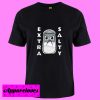Angry Extra Salty T Shirt