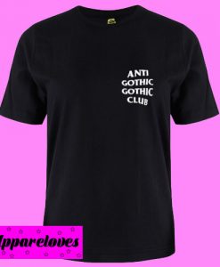 Anti Gothic Gothic Club T Shirt