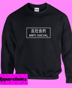 Anti Socila Japanese Sweatshirt