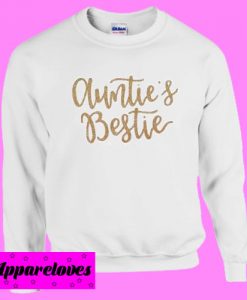 Aunties Bestie Sweatshirt