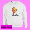 Basketball Heart Ballin’ Sweatshirt