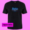 Beto 2020 T Shirt