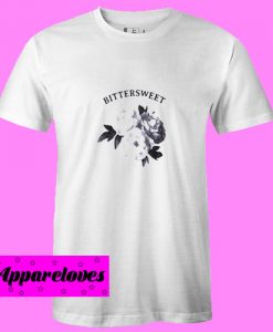 Bittersweet Rose T Shirt
