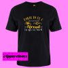 Born to be a stay at home T Shirt
