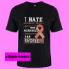 Breast Cancer I Hate Morning People T Shirt