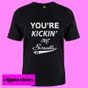 You Are Kicking Me Smalls T Shirt