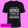 You Can’t Buy Happiness Peugeot 308 T Shirt