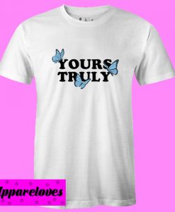 Yours Truly Butterflies T Shirt