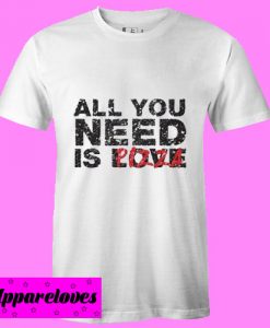 all you need is love pizza T Shirt
