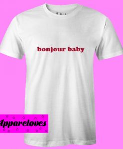 bonjour baby T Shirt