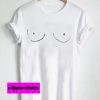 boob design T Shirt