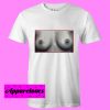 boobs funny T Shirt