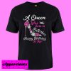 A Queen Was Born In October Happy Birthday T shirt