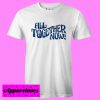 All Together Now T shirt