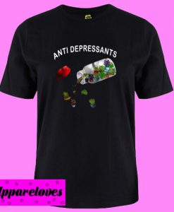 Anti Depressants T shirt