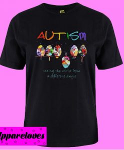 Autism seeing the world from a different angle T shirt