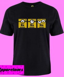 Ba Na Na Banana T Shirt