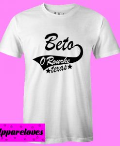 Beto O’Rourke running for Senate Texas T Shirt