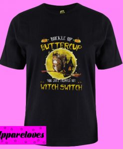 Buckle Up Buttercup Halloween T shirt