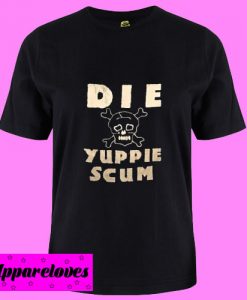 Charles Manson Die Yuppie Scum T Shirt