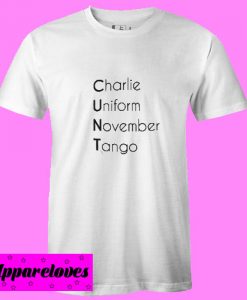 Charlie Uniform November Tango T shirt