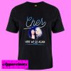 Cher Tour Here We Go Again T Shirt