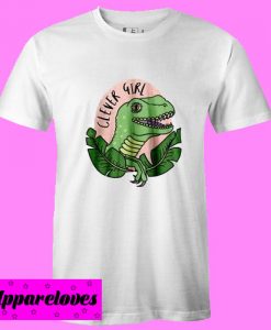Clever Girl T Shirt