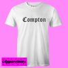 Compton Short T Shirt