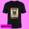 Wanted for quantum indeterminacy schrodinger’s cat dead and or alive T shirt