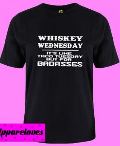 Whiskey Wednesday T Shirt