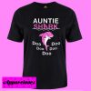 Auntie shark T shirt