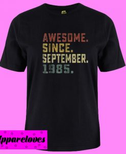 Awesome Since T shirt