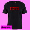 Babe Logo T shirt