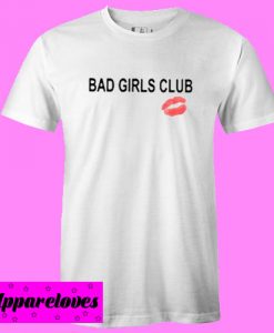 Bad Girls Club Kiss T shirt