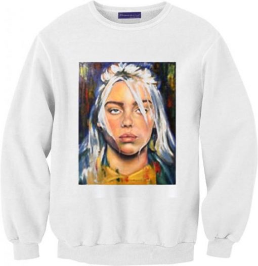 Billie Eilish paint art Sweatshirts DAP