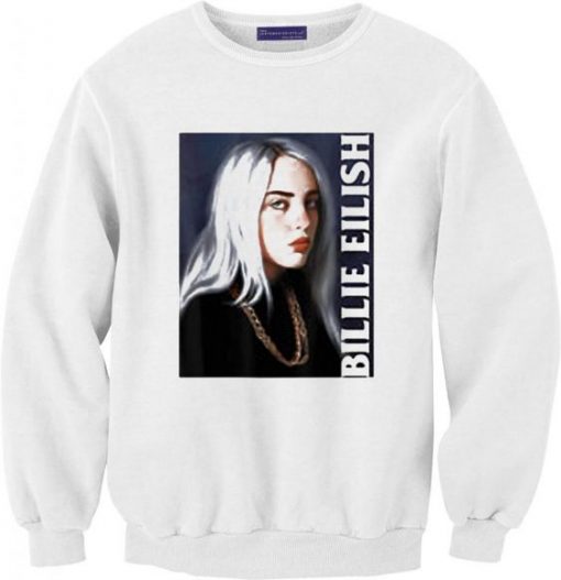 Billie Lover Eilish Music Gift Sweatshirts DAP