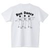 Bon Dance Tshirt DAP